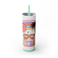 Skinny Tumbler with Straw, 20oz