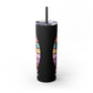 "Summer Vibes " Skinny Tumbler with Straw, 20oz