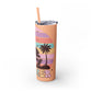 "Summer Vibes " Skinny Tumbler with Straw, 20oz