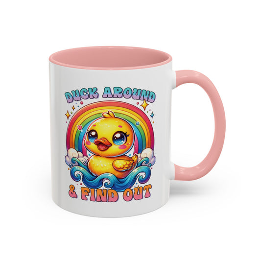 Mug -"Duck Around and Find Out" Left Handed Accent Coffee Mug 11oz