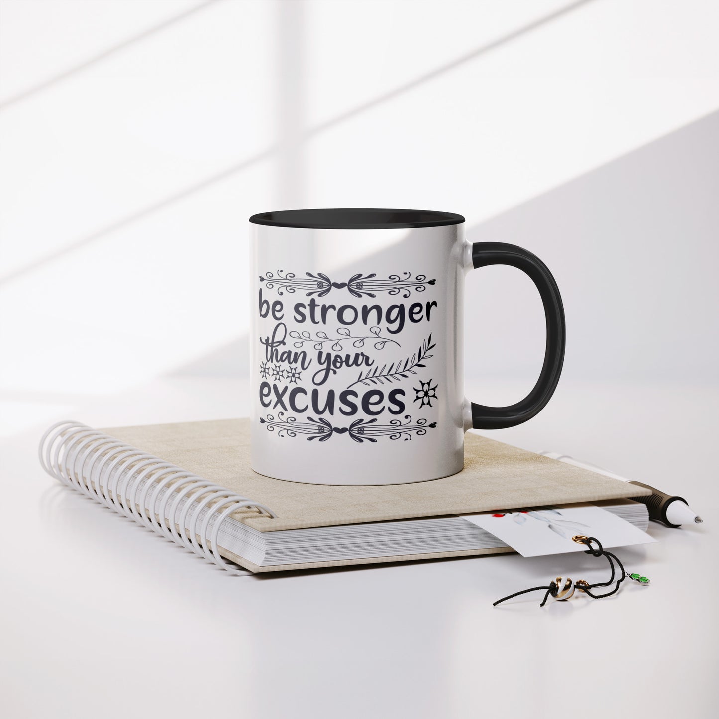 "Be Stronger Than Your Excuses " Motivational Mug