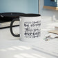 "Be Stronger Than Your Excuses " Motivational Mug