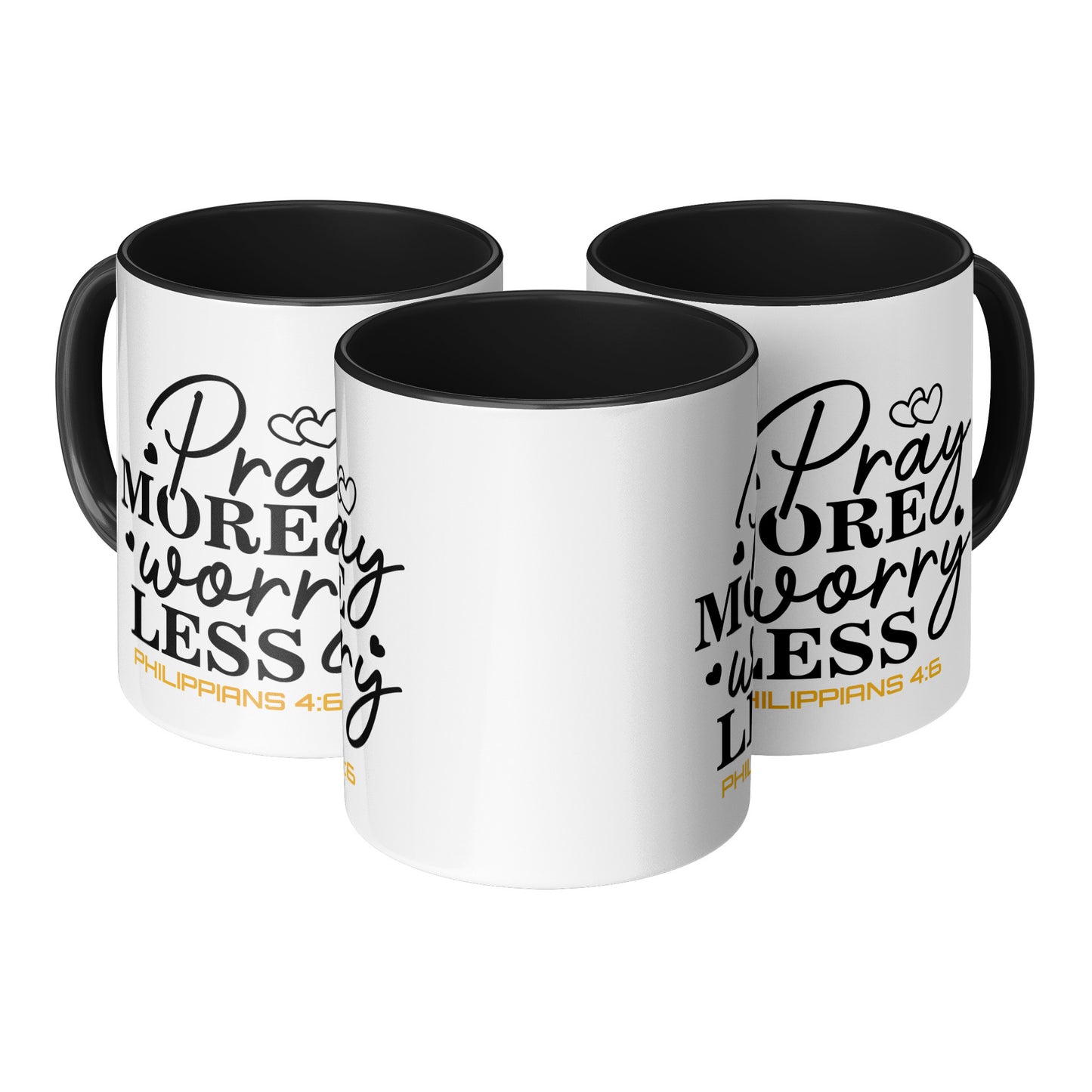 "Pray More Worry Less"  inspirational Mug