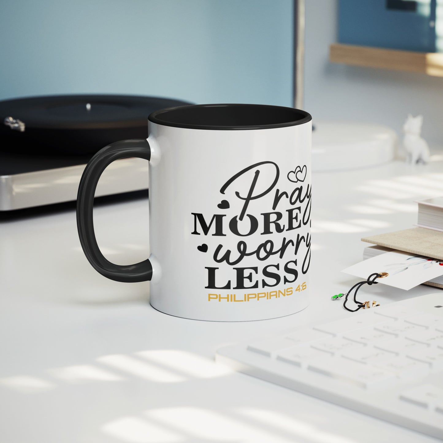 "Pray More Worry Less"  inspirational Mug