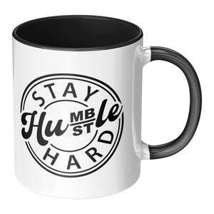 "Stay Humble Hustle Hard" Mug