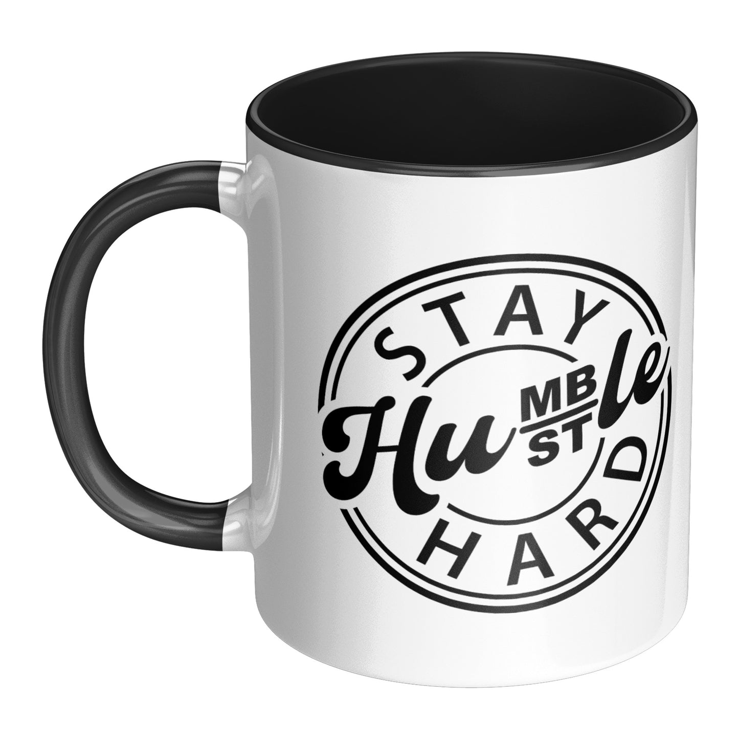"Stay Humble Hustle Hard" Mug