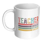 Teacher Mug (White )
